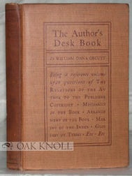 Order Nr. 96248 THE AUTHOR'S DESK BOOK, BEING A REFERENCE VOLUME UPON QUESTIONS OF THE RELATIONS...