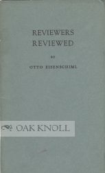 Order Nr. 96260 REVIEWERS REVIEWED, A CHALLENGE TO HISTORICAL CRITICS. Otto Eisenschiml