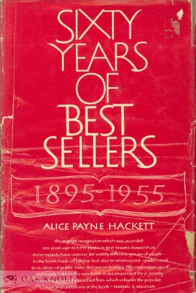 Order Nr. 96416 60 YEARS OF BEST SELLERS, 1895-1955. Alice Payne Hackett