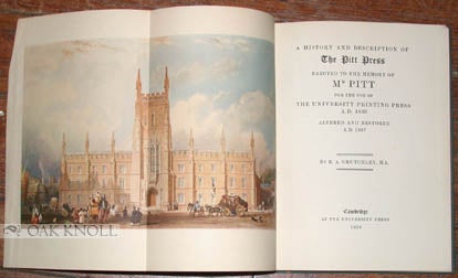 Order Nr. 96441 HISTORY AND DESCRIPTION OF THE PITT PRESS ERECTED TO THE MEMORY OF MR. PITT FOR THE USE OF THE UNIVERSITY PRINTING PRESS A.D. 1833, ALTERED AND RESTORED A.D. 1937. E. A. Crutchley.