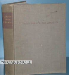 BOOKS FOR COLLEGE LIBRARIES, A SELECTED LIST OF APPROXIMATELY 53,400 TITLES BASED ON THE INITIAL. Melvin J. and Voigt.