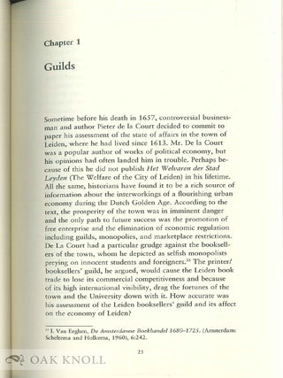 THE PARADOX OF PROSPERITY: THE LEIDEN BOOKSELLERS' GUILD AND THE DISTRIBUTION OF BOOKS IN EARLY MODERN EUROPE.