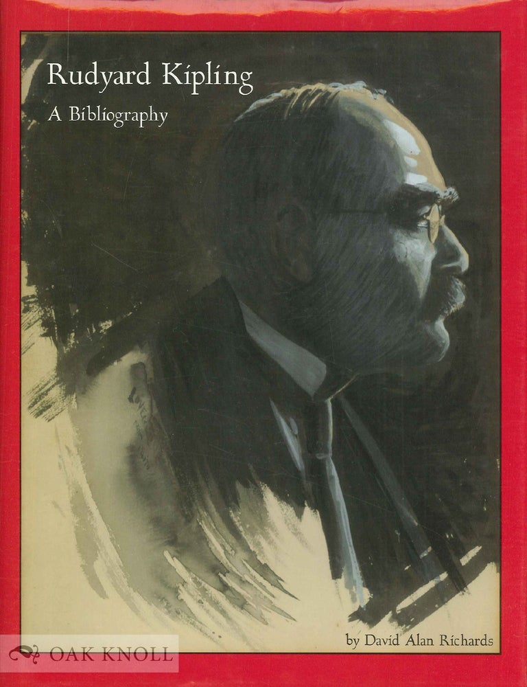 Order Nr. 96675 RUDYARD KIPLING: A BIBLIOGRAPHY. David Alan Richards.