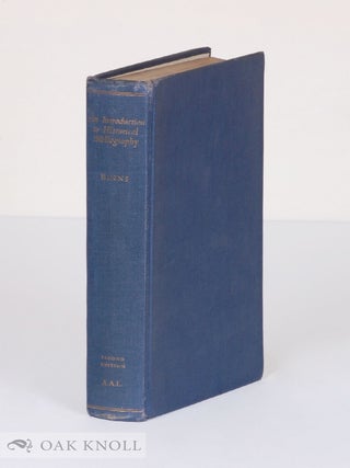 Order Nr. 96692 INTRODUCTION TO HISTORICAL BIBLIOGRAPHY. Norman E. Binns