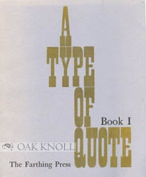 Order Nr. 96744 A TYPE OF QUOTE, BOOK I. BEING A COLLECTION OF THE ROMAN TYPE FACES OF THE...