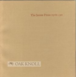 THE JANUS PRESS 1981-90. Ruth E. Fine.