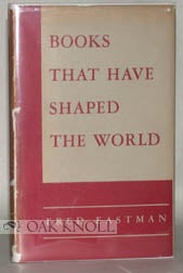 Order Nr. 96949 BOOKS THAT HAVE SHAPED THE WORLD. Fred Eastman