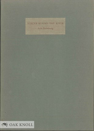 Order Nr. 96955 VOICES ROUND THE RIVER. Lois Steinberg