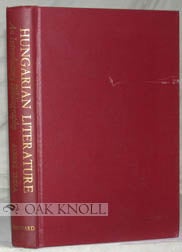 Order Nr. 97005 AN INTRODUCTORY BIBLIOGRAPHY TO THE STUDY OF HUNGARIAN LITERATURE. Albert Tezla