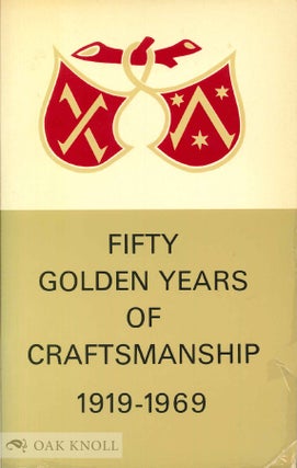 Order Nr. 97121 FIFTY GOLDEN YEARS OF CRAFTSMANSHIP, A HISTORY OF THE INTERNATIONAL ASSOCIATION...