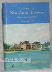 Order Nr. 97234 350 YEARS OF NEW CASTLE, DELAWARE. Constance J. Cooper