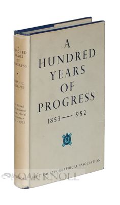 Order Nr. 97316 A HUNDRED YEARS OF PROGRESS, THE RECORD OF THE SCOTTISH TYPOGRAPHICAL AS...