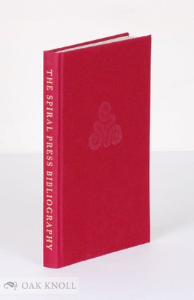 Order Nr. 97455 THE SPIRAL PRESS (1926-1971), A BIBLIOGRAPHICAL CHECKLIST. Philip N. Cronenwett,...