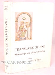Order Nr. 97659 TRANSLATIO STUDII, MANUSCRIPT AND LIBRARY STUDIES HONORING OLIVER L. KAPSNER, O.S.B. Julian G. Plante.
