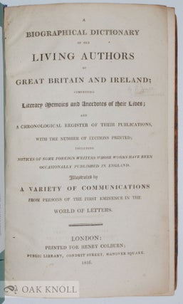A BIOGRAPHICAL DICTIONARY OF THE LIVING AUTHORS OF GREAT BRITAIN AND IRELAND.