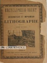 NOUVEAU MANUEL COMPLET DU DESSINATEUR ET DE L'IMPRIMEUR LITHOGRAPHE