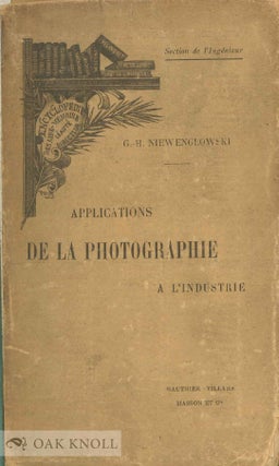 APPLICATIONS DE LA PHOTOGRAPHIE AUX ARTS INDUSTRIELS.