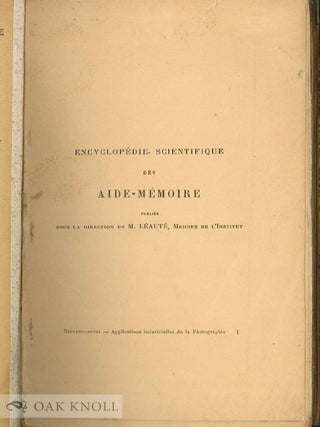 APPLICATIONS DE LA PHOTOGRAPHIE AUX ARTS INDUSTRIELS.