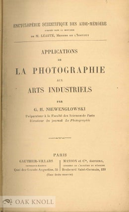 APPLICATIONS DE LA PHOTOGRAPHIE AUX ARTS INDUSTRIELS.