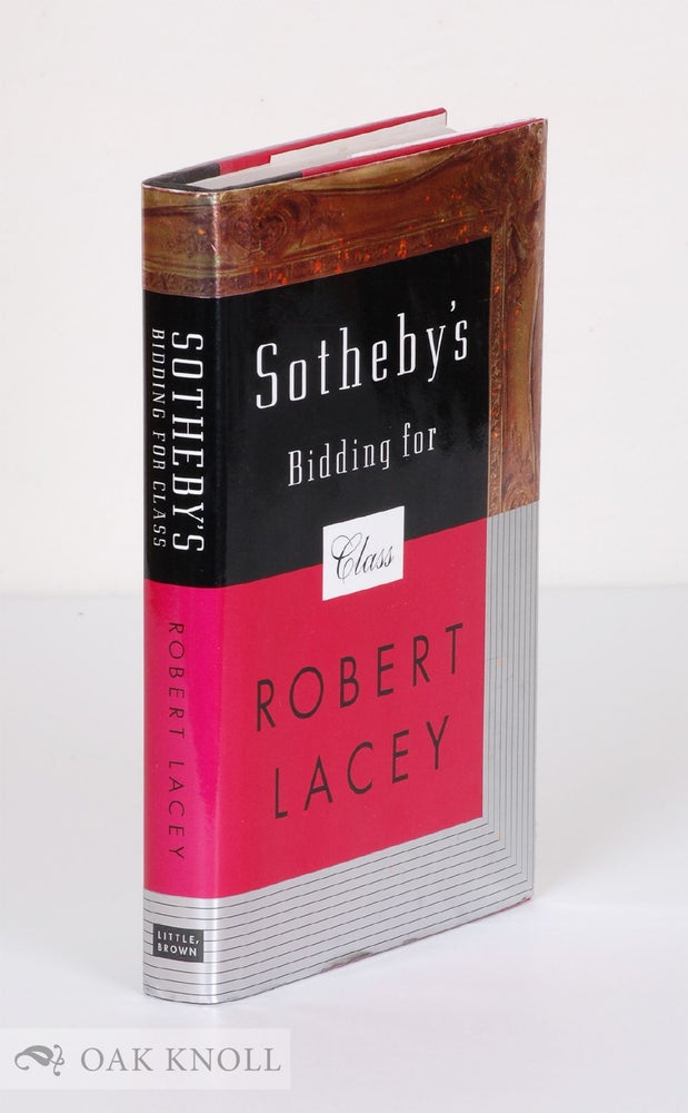 Order Nr. 98527 SOTHEBY'S--BIDDING FOR CLASS. Robert Lacey.