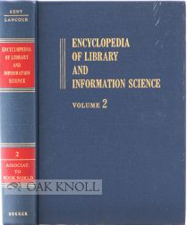 Order Nr. 98610 ENCYCLOPEDIA OF LIBRARY AND INFORMATION SCIENCE. Allen Kent
