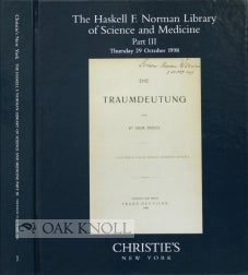 Order Nr. 98660 THE HASKELL F. NORMAN LIBRARY OF SCIENCE AND MEDICINE, PART III: THE MODERN AGE.