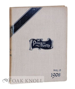 Order Nr. 98793 THE PROCESS ENGRAVER'S MONTHLY, THE PROCESS PHOTOGRAM. VOLUME XV. H. Snowden...