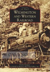Order Nr. 99012 WILMINGTON AND WESTERN RAILROAD. Gisela Vazquez