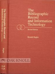 Order Nr. 99129 THE BIBLIOGRAPHIC RECORD AND INFORMATION TECHNOLOGY. Ronald Hagler