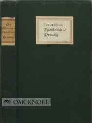 Order Nr. 99249 AMERICAN HANDBOOK OF PRINTING CONTAINING IN BRIEF AND SIMPLE STYLE SOMETHING...