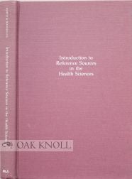 Order Nr. 99508 INTRODUCTION TO REFERENCE SOURCES IN THE HEALTH SCIENCES. Fred W. Roper, Jo Anne Boorkman.