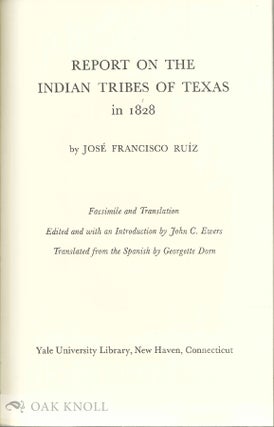 REPORT ON THE INDIAN TRIBES OF TEXAS IN 1828