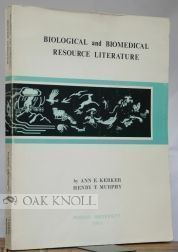 Order Nr. 99773 BIOLOGICAL AND BIOMEDICAL RESOURCE LITERATURE. Ann E. Kerker, Henry T. Murphy