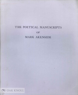 Order Nr. 100006 THE POETICAL MANUSCRIPTS OF MARK AKENSIDE IN THE RALPH M. WILLIAMS COLLECTION,...