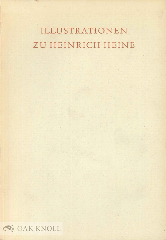 Order Nr. 100145 ILLUSTRATIONEN ZU HEINRICH HEINE. Horst Bunke.