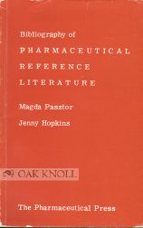 Order Nr. 100232 BIBLIOGRAPHY OF PHARMACEUTICAL REFERENCE LITERATURE. Magda Pasztor, Jenny Hopkins