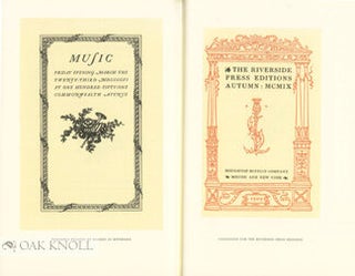 THE FIRST FLOWERING: BRUCE ROGERS AT THE RIVERSIDE PRESS, 1896-1912, WITH A CHECKLIST OF THE RIVERSIDE PRESS EDITIONS.