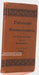Order Nr. 100365 VADEMECUM DES ORNAMENTZEICHNERS. Heinrich Schulze