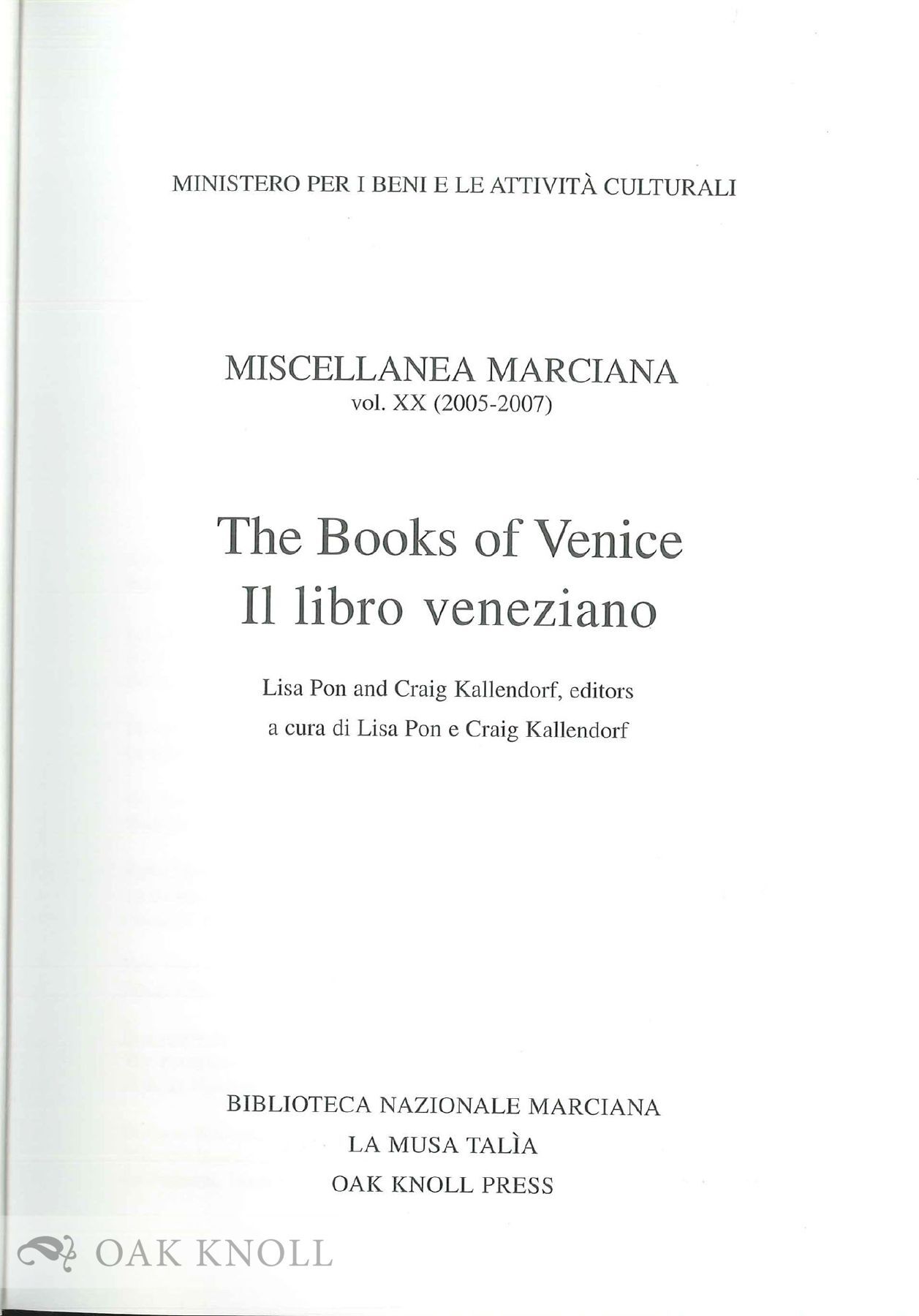 THE BOOKS OF VENICE IL LIBRO VENEZIANO | Lisa Pon, Craig Kallendorf