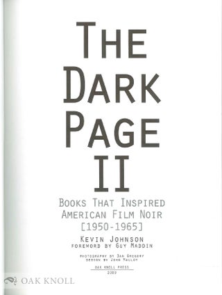 THE DARK PAGE II: BOOKS THAT INSPIRED AMERICAN FILM NOIR, 1950-1965.