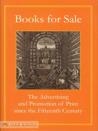 Order Nr. 100485 BOOKS FOR SALE: THE ADVERTISING AND PROMOTION OF PRINT SINCE THE FIFTEENTH...