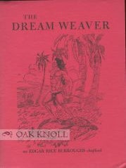 Order Nr. 100513 THE DREAM WEAVER. Edgar Rice Burroughs