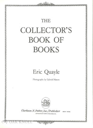 THE COLLECTOR'S BOOK OF BOOKS.