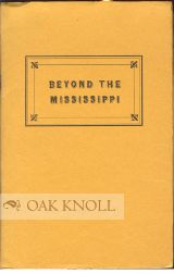 BEYOND THE MISSISSIPPI