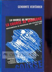 Order Nr. 100916 LA COURSE AU MODERNE - GENORMTE VERFÜHRER. Hans Joachim Neyer