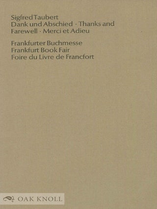 Order Nr. 101011 DANK UND ABSCHIED, THANKS AND FAREWELL, MERCI ET ADIEU. Sigfred Taubert