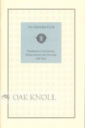 Order Nr. 101063 THE GROLIER CLUB, EXHIBITION CATALOGUES, PUBLICATIONS AND POSTERS FOR SALE