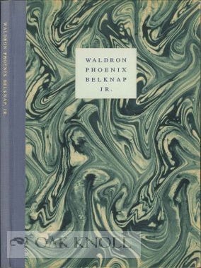 Order Nr. 101206 WALDRON PHOENIX BELKNAP, JR. WHOSE IDEALS OF SCHOLARSHIP ARE PERPETUATED IN THE...