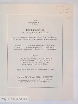 THE LIBRARY OF DR. ROGER K. LARSON, PARTS 1-3.