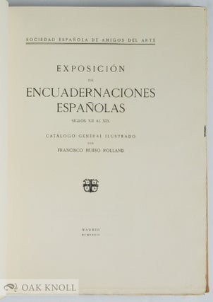 EXPOSICIÓN DE ENCUADERNACIONES ESPAÑOLAS, SIGLOS XII AL XIX.